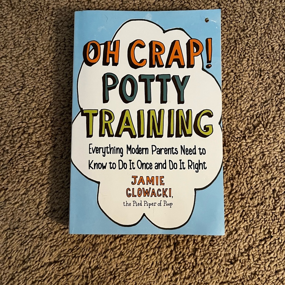 Oh Crap! Potty Training book by Jamie Glowacki